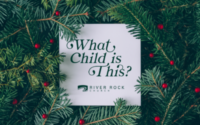 Tuesday December 24:  “What Child is This?  Good News of Great Joy”  Luke 2:8-20