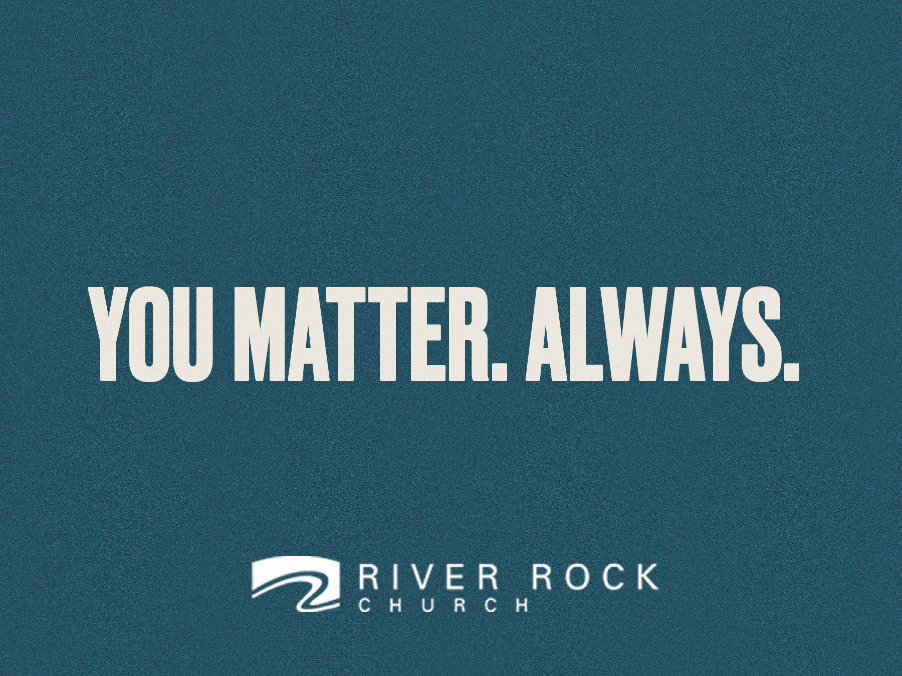 Sunday September 14: Yard Sign Theology:  “You Matter. Always” Genesis 1:26-31
