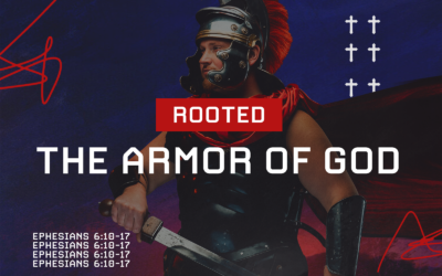 Sunday April 19: “Why Do We Need Roots?” Ephesians 6:10–13; 1 Peter 5:7–9